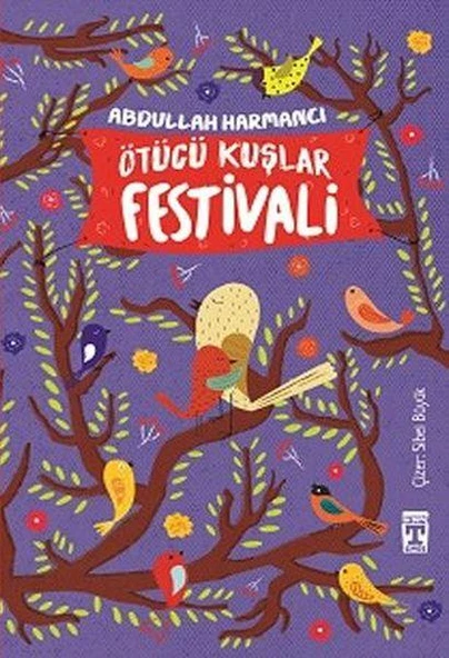 Ötücü Kuşlar Festivali ABDULLAH HARMANCI
