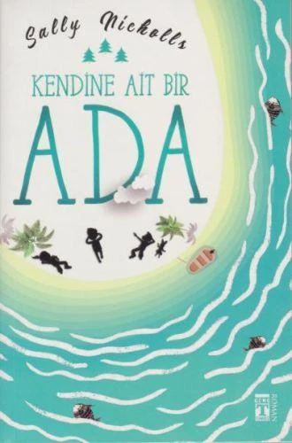 Kendine Ait Bir Ada SALLY NICHOLLS