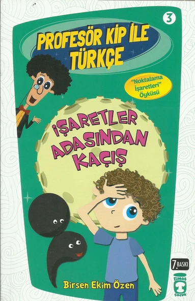 TİMAŞ İŞARETLER ADASINDAN KAÇIŞ-Profesör Kip