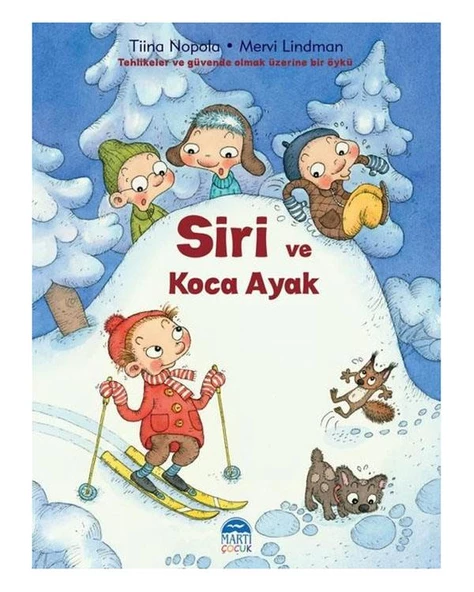 Siri ve Koca Ayak Martı Çocuk