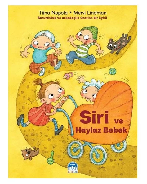 Siri ve Haylaz Bebek Martı Çocuk