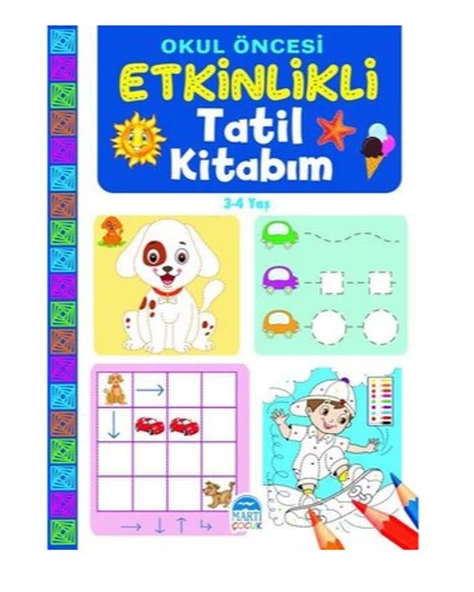 Okul Öncesi Etkinlikli Tatil Kitabım 3 ve 4 Yaş Martı Çocuk