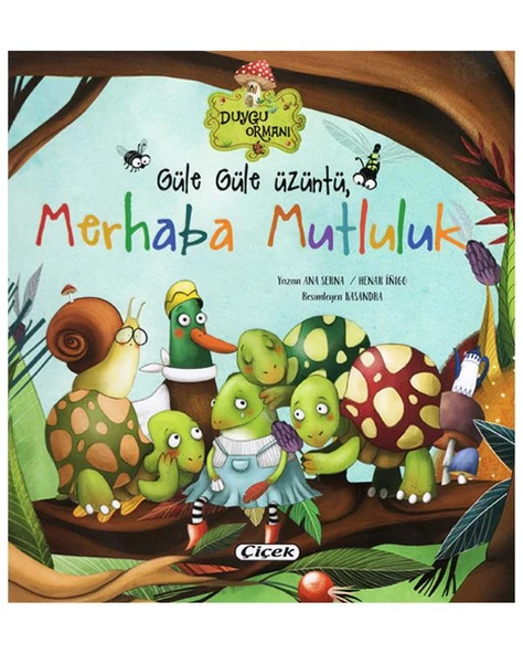2 Yaş Güle Güle Üzüntü, Merhaba Mutluluk Çiçek Yayıncılık