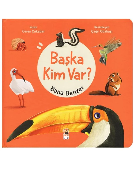 Başka Kim Var Bana Benzer?