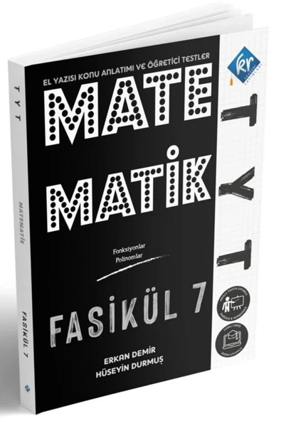 TYT Matematik El Yazısı Konu Anlatımı 7. Fasikül KR Akademi Yayınları