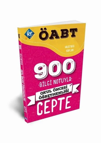 ÖABT 900 Bilgi Notuyla Okul Öncesi Öğretmenliği Cepte KR Akademi Yayınları