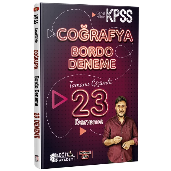 KPSS Coğrafya Tamamı Çözümlü 23 Bordo Deneme Sınavı Mehmet Eğit