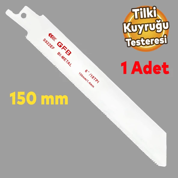 Gfb Tilki Kuyruğu Testere Yedeği Metal Kesme 150 mm