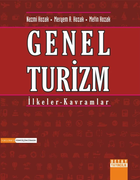 GENEL TURİZM İlkeler Ve Kavramlar