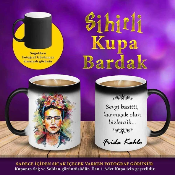 Frida Kahlo Sevgi Sözü Yazılı Sihirli Hediyelik Kupa Bardak-S4as