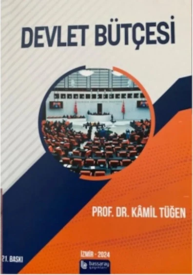 Devlet Bütçesi kamil Tüğen 21.Baskı 2024