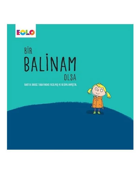 Bir Balinam Olsa Eolo