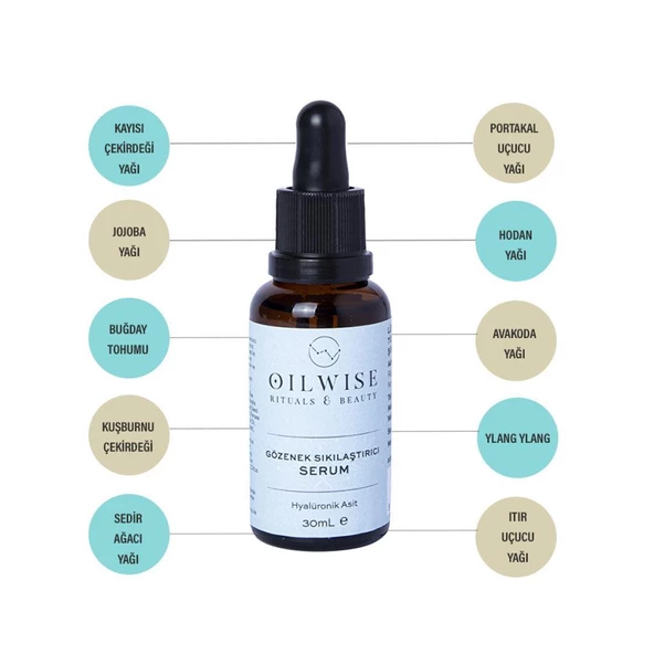 Oilwise Gözenek Sıkılaştırıcı Serum (Hyalüronik Asit, Gül Uçucu Yağı ve Kuşburnu Çekirdeği Yağı İçeren) - 10