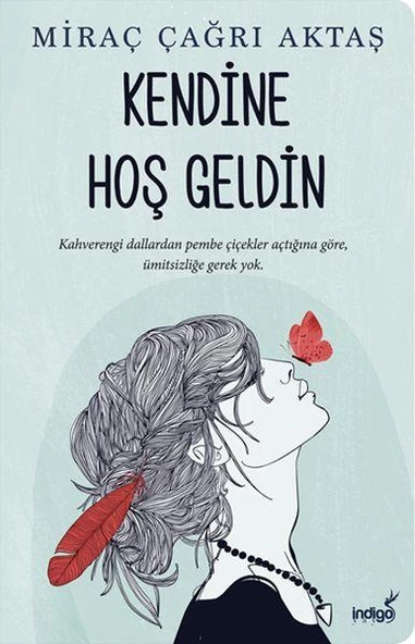 Kendine Hoş Geldin MİRAÇ ÇAĞRI AKTAŞ