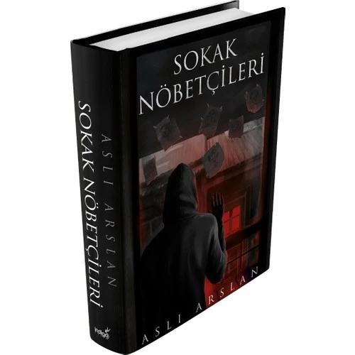 Sokak Nöbetçileri (Ciltli) ASLI ARSLAN