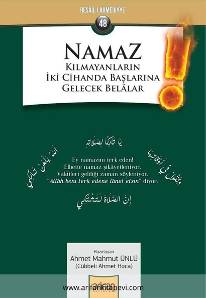 Namaz Kılmayanların Başlarına Gelecek Belalar