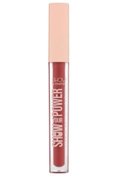 Show by Pastel - Show Your Power Liquid Matte Lipstick No: 604