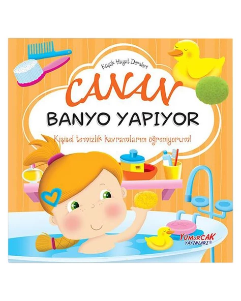 Canan Banyo Yapıyor Küçük Hayat Dersleri