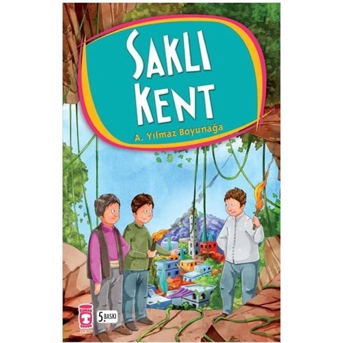 Saklı Kent AHMET YILMAZ BOYUNAĞA - 2