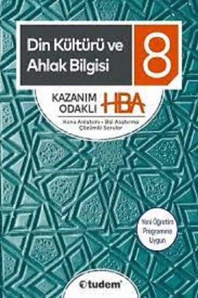8. Sınıf Din Kültürü ve Ahlak Bilgisi Kazanım Odaklı HBA Tudem Eğitim