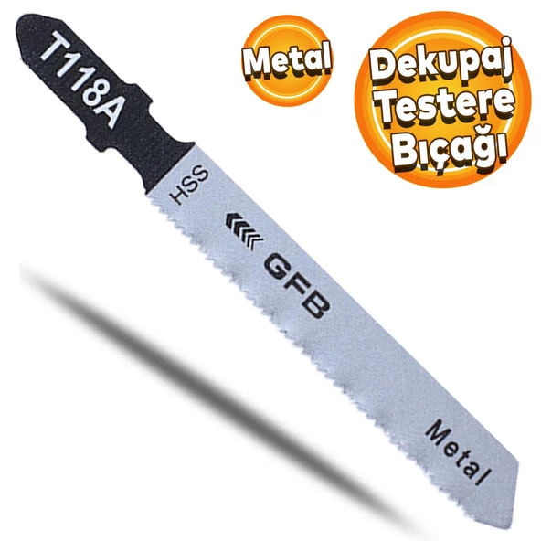 Gfb Metal Kesim Dekupaj Testere Bıçağı Bıçak T118A