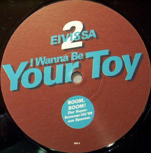 2 Eivissa – I Wanna Be Your Toy -  House  & Techno Tarz Müzik - Plak alithestereo