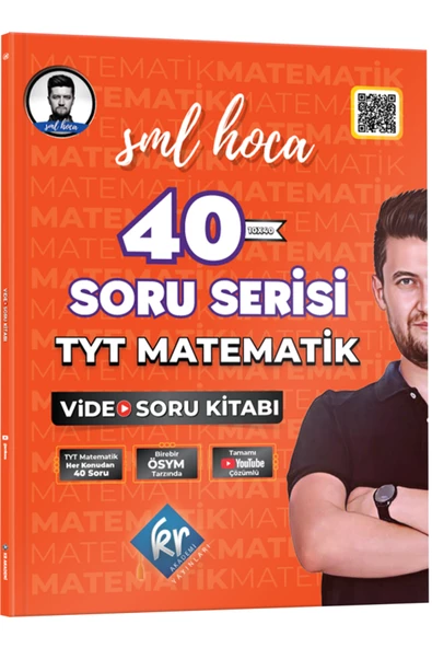 SML Hoca TYT Matematik 40 Soru Serisi Video Soru Kitabı