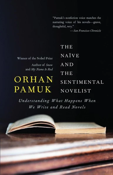 The Naive and the Sentimental Novelist Orham Pamuk - Resim 2