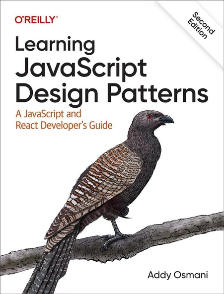 Learning JavaScript Design Patterns: A JavaScript and React Developer's Guide 2nd Edition Addy Osmani ürün görseli