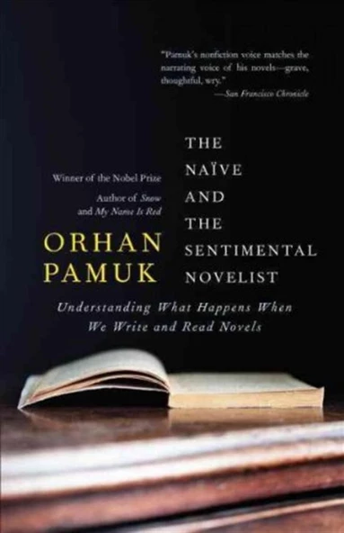 The Naive and the Sentimental Novelist Orham Pamuk ürün görseli 1