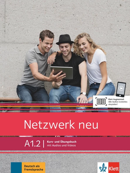 Netzwerk neu A1.2 Deutsch als Fremdsprache Kurs und Übungsbuch mit Audios und Videos