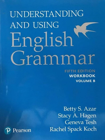 Understanding and Using English Grammar WORKBOOK   5th Ed.( Betty S. Azar )