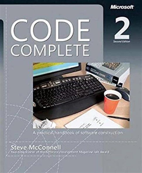 Code Complete: Handbook of Software Construction  Steve McConnell