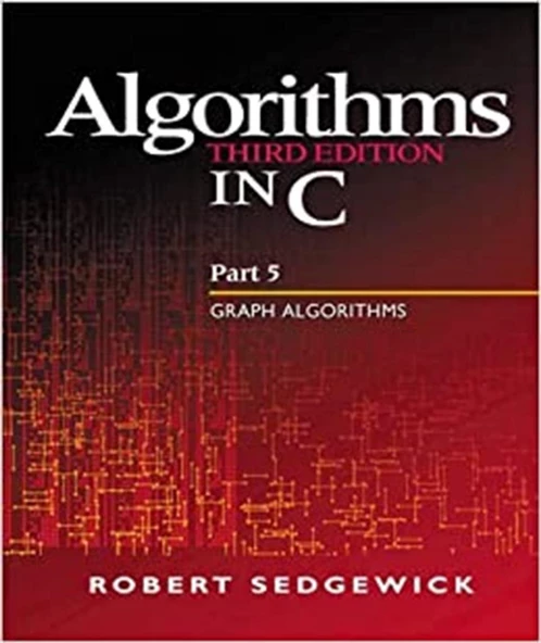 Algorithms in C, Part 5: Graph Algorithms 3rd Ed.