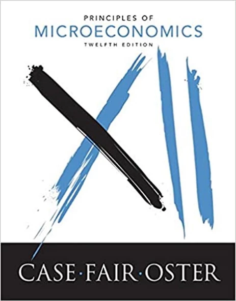 principles of microeconomics 12th (case, fair, oster)