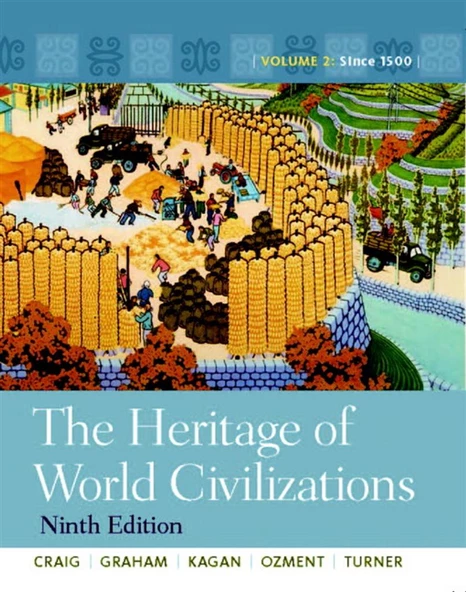 the heritage of world civilization 9th volume 2 TWO (craig)