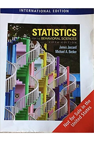 statistics for the behavioral sciences 5th (jaccard, becker)