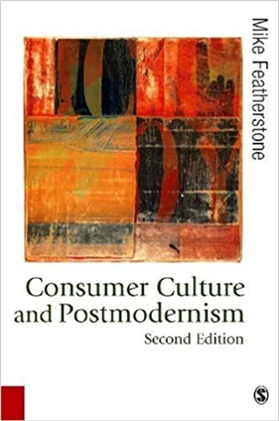 consumer culture and postmodernism 2nd (featherstone) ürün görseli 1