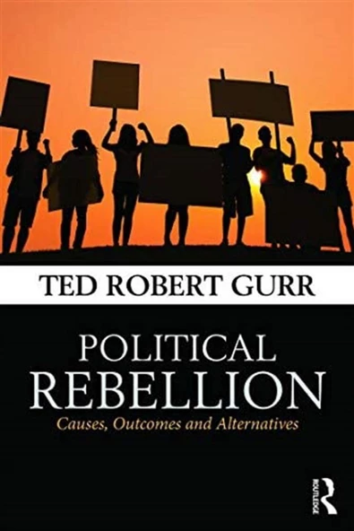 political rebellion causes outcomes and alternatives (ted robert gurr) ürün görseli 1