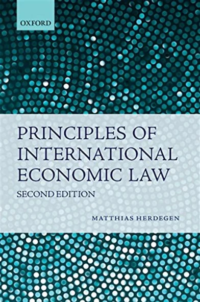 principles of international economic law 2nd second (herdegen, matthias)
