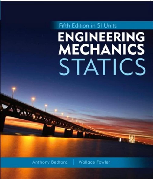 engineering mechnics statics 5th (bedford, fowler) with study pack