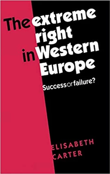 the extreme right in western europe (elisabeth carter) ürün görseli