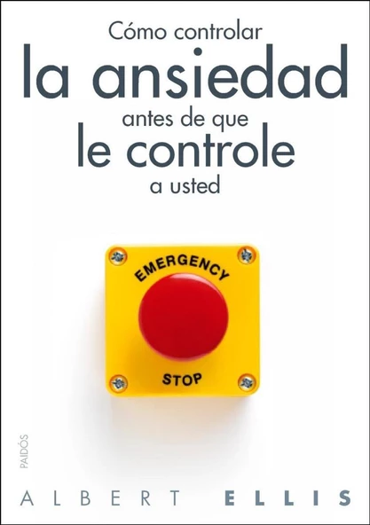 Como controlar la ansiedad antes que esta le controle a usted (albert ellis) ürün görseli 1