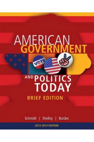 American Government and Politics Today Brief Edition (Schmidt) ürün görseli