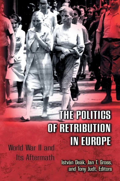 the politics of retribution in europe (deak, gross, judt) ürün görseli