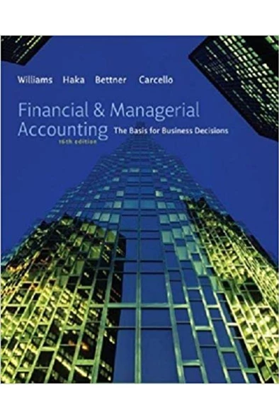 financial and managerial accounting 16th (jan r. williams, susan f. haka) ürün görseli