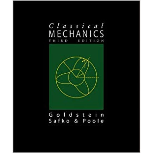 classical mechanics 3rd (helbert goldstein, charles poole, john safko)