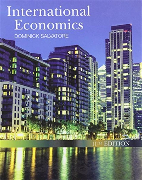 international economics 11th (dominick salvatore) - 1