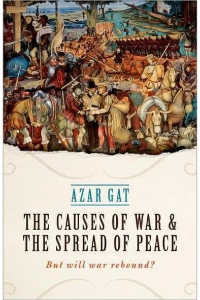 the causes of war the spread of peace (azar gat) ürün görseli 1