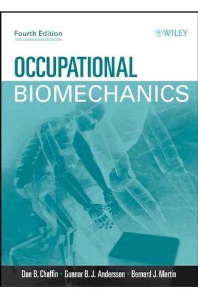 occupational biomechanics 4th (chaffin, andersson, martin)